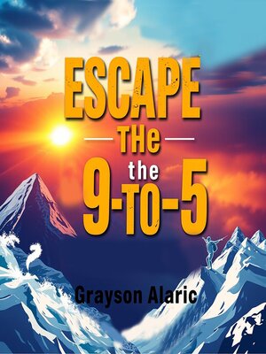 cover image of Escape the 9-to-5